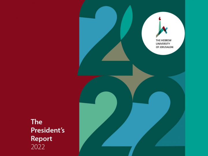 The Hebrew University President’s Report 2022