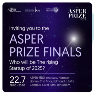 The ASPER PRIZE 2025 Finals - HUJI Innovate